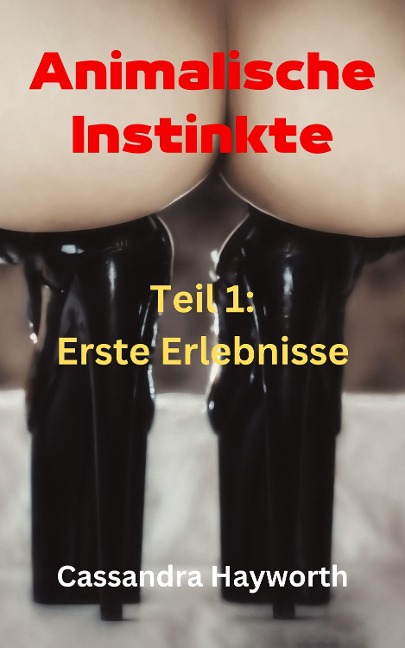 Animalische Instinkte - Cassandra Hayworth