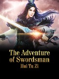 Cover-Bild zum Titel 'Adventure of Swordsman' von 'Hui Tuzi'