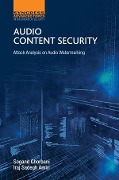 Cover-Bild zum Titel 'Audio Content Security' von 'Sogand Ghorbani, Iraj Sadegh Amiri'