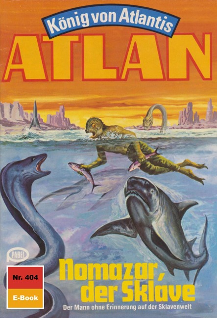 Atlan 404: Nomazar, der Sklave - Clark Darlton