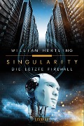 Cover-Bild zum Titel 'DIE LETZTE FIREWALL' von 'William Hertling'