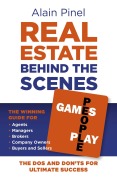 Cover-Bild zum Titel 'Real Estate Behind the Scenes - Games People Play' von 'Alain Pinel'