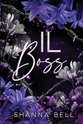 Cover-Bild zum Titel 'Il Boss' von 'Shanna Bell'