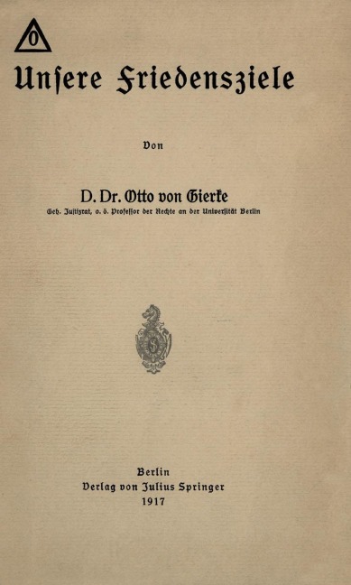 Unsere Friedensziele - Otto Von Gierke