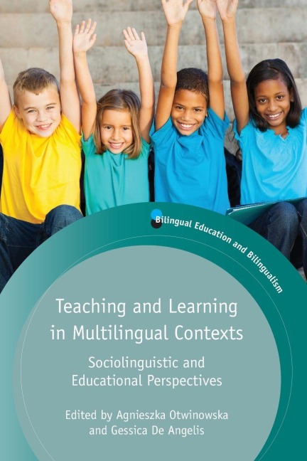 Teaching and Learning in Multilingual Contexts - 