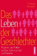 Cover-Bild zum Titel 'Das Leben der Geschlechter' von 'Rüdiger Peuckert'