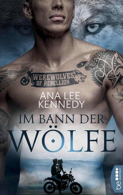 Werewolves of Rebellion - Im Bann der Wölfe - Ana Lee Kennedy