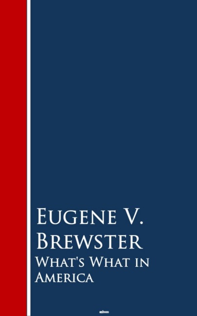 What's What in America - Eugene V. Brewster