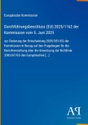 Cover-Bild zum Titel 'Durchführungsbeschluss (EU) 2025/1162 der Kommission vom 5. Juni 2025' von 'Europäische Kommission'