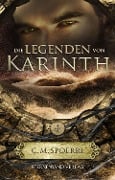 Cover-Bild zum Titel 'Die Legenden von Karinth (Band 4)' von 'C. M. Spoerri'