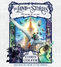 The Land of Stories: Worlds Collide - Chris Colfer