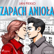 Cover-Bild zum Titel 'Zapach anio¿a' von 'Jan Piek¿o'