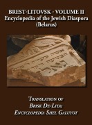 Cover-Bild zum Titel 'Brest-Litovsk - Encyclopedia of the Jewish Diaspora (Belarus) - Volume II Translation of Brisk de-Lita' von ''