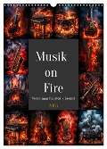 Musik on Fire (Wandkalender 2025 DIN A3 hoch), CALVENDO Monatskalender - Steffen Gierok-Latniak