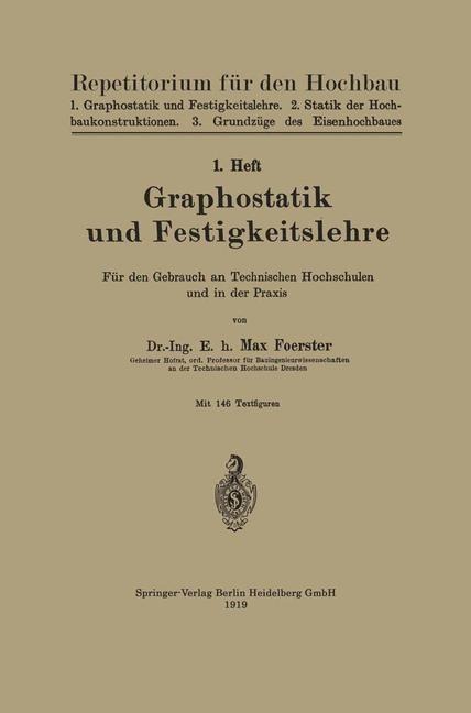 Graphostatik und Festigkeitslehre - Max Förster