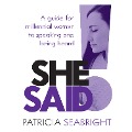 Cover-Bild zum Titel 'She Said!' von 'Patricia Seabright'