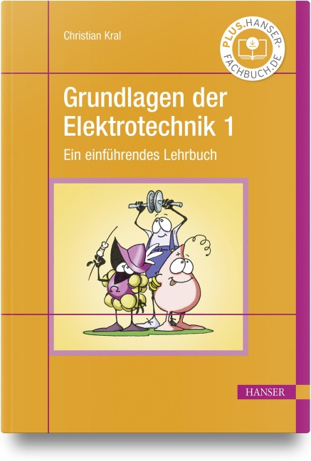 Grundlagen der Elektrotechnik 1 - Christian Kral