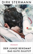Cover-Bild zum Titel 'Der Junge bekommt das Gute zuletzt' von 'Dirk Stermann'