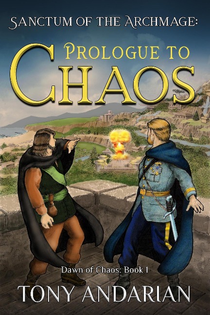 Prologue to Chaos (Dawn of Chaos, #1) - Tony Andarian