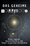 Cover-Bild zum Titel 'Das geheime Hollywood' von 'Lucas Huber'