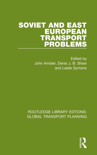 Soviet and East European Transport Problems - 