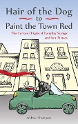 Cover-Bild zum Titel 'Hair of the Dog to Paint the Town Red' von 'Andrew Thompson'