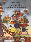 Cover-Bild zum Titel 'Geschichten aus der Wundertüte' von 'Stefan Reisner'