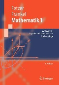 Mathematik 1 - Albert Fetzer, Heiner Fränkel