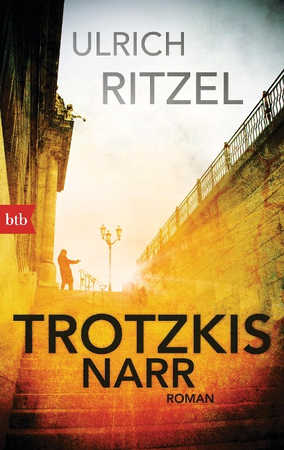 Trotzkis Narr - Ulrich Ritzel