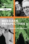 Cover-Bild zum Titel 'Messiaen Perspectives 1: Sources and Influences' von 'Robert Fallon'