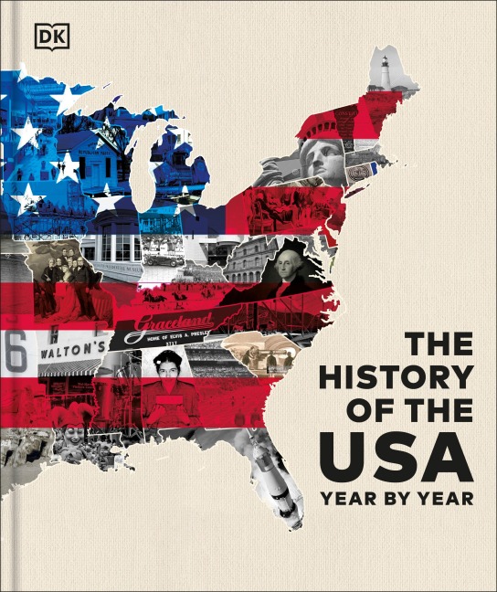 The History of the USA Year by Year - 