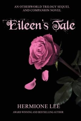 Eileen's Tale - Hermione Lee