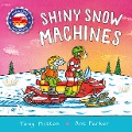 Cover-Bild zum Titel 'Amazing Machines: Shiny Snow Machines' von 'Tony Mitton'