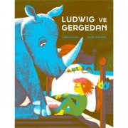 Cover-Bild zum Titel 'Ludwig ve Gergedan' von 'Noemi Schneider'