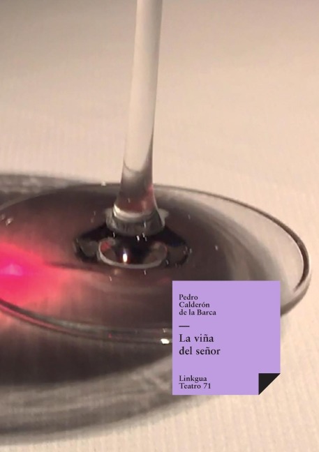 La viña del señor - Pedro Calderón De La Barca