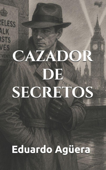 Cazador de secretos - Eduardo Agüera Villalobos