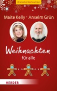 Cover-Bild zum Titel 'Weihnachten für alle' von 'Anselm Grün, Maite Kelly'