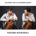 Cover-Bild zum Titel 'Passione Meridionale' von 'Alessandro/Pace Gaudio'