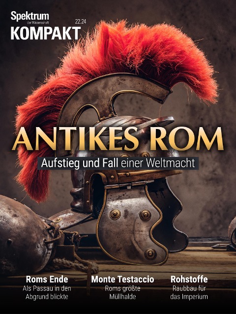 Spektrum Kompakt - Antikes Rom - Spektrum der Wissenschaft