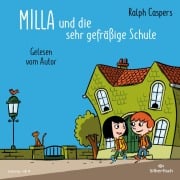 Cover-Bild zum Titel 'Milla und die sehr gefräßige Schule' von 'Ralph Caspers'