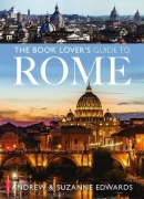 Cover-Bild zum Titel 'The Book Lover's Guide to Rome' von 'Andrew Edwards, Suzanne Edwards'