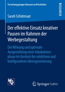 Cover-Bild zum Titel 'Der effektive Einsatz kreativer Pausen im Rahmen der Werbegestaltung' von 'Sarah Schütmaat'