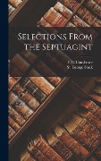 Selections from the Septuagint - F. C. Conybeare, St George Stock