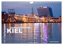 Cover-Bild zum Titel 'Landeshauptstadt Kiel (Wandkalender 2026 DIN A4 quer), CALVENDO Monatskalender' von 'Peter Schickert'