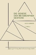 Die Genese der metamorphen Gesteine - Helmut Gustav Franz Winkler