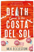 Cover-Bild zum Titel 'Death Comes to the Costa del Sol' von 'M. H. Eccleston'