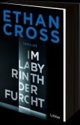 Cover-Bild zum Titel 'Im Labyrinth der Furcht' von 'Ethan Cross'