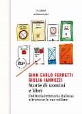 Cover-Bild zum Titel 'Storie di uomini e libri. L'editoria letteraria italiana attraverso le sue collane' von 'Gian Carlo Ferretti, Giulia Iannuzzi'