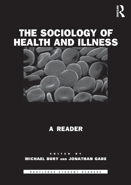 The Sociology of Health and Illness - 