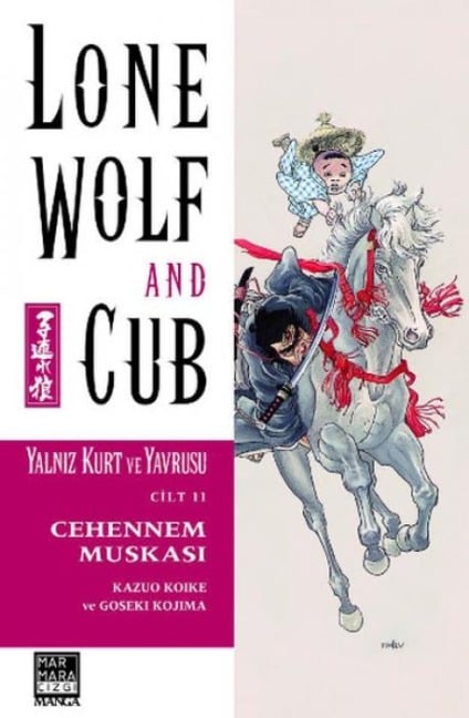 Yalniz Kurt ve Yavrusu Cilt 11 - Cehennem Muskasi - Kazuo Koike